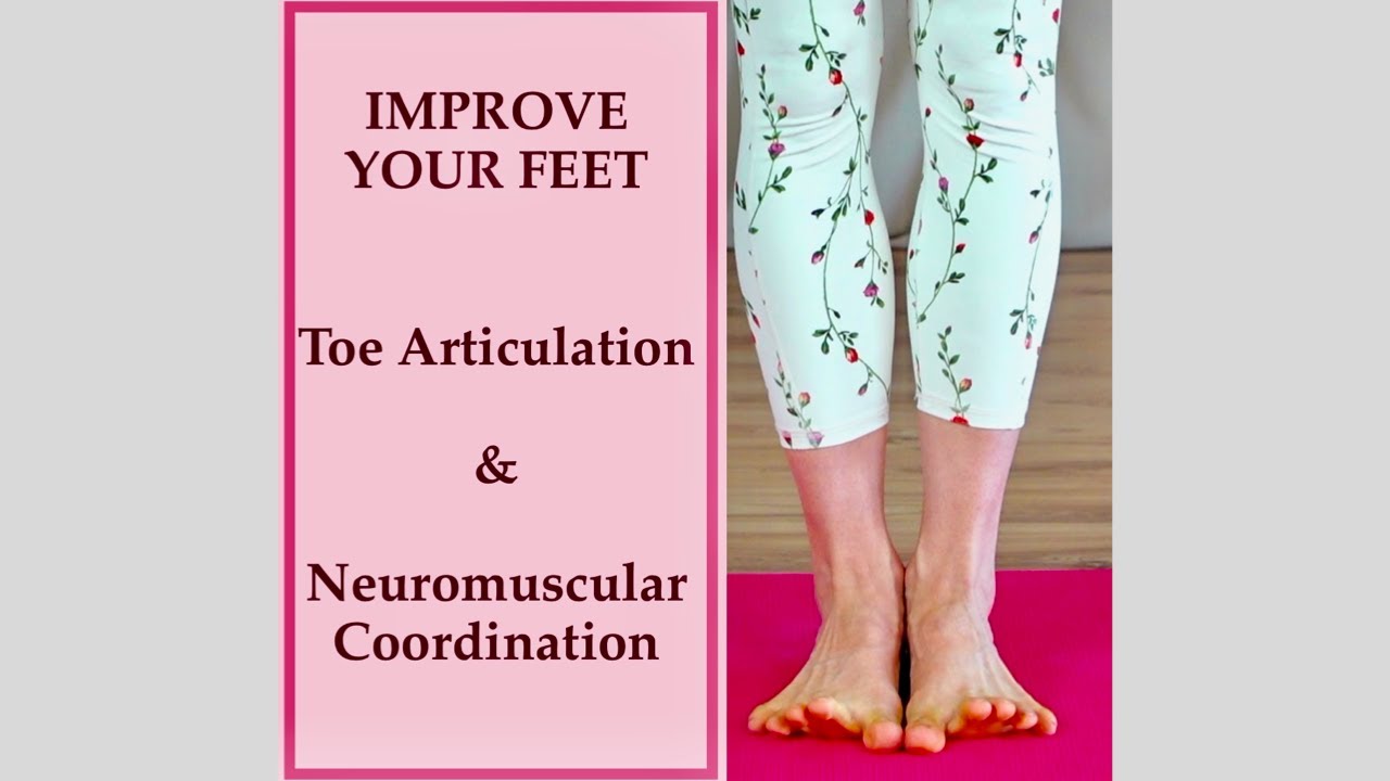 TOE NEUROMUSCULAR COORDINATION & ARTUCULATION // BALLET UNIVERZE™
