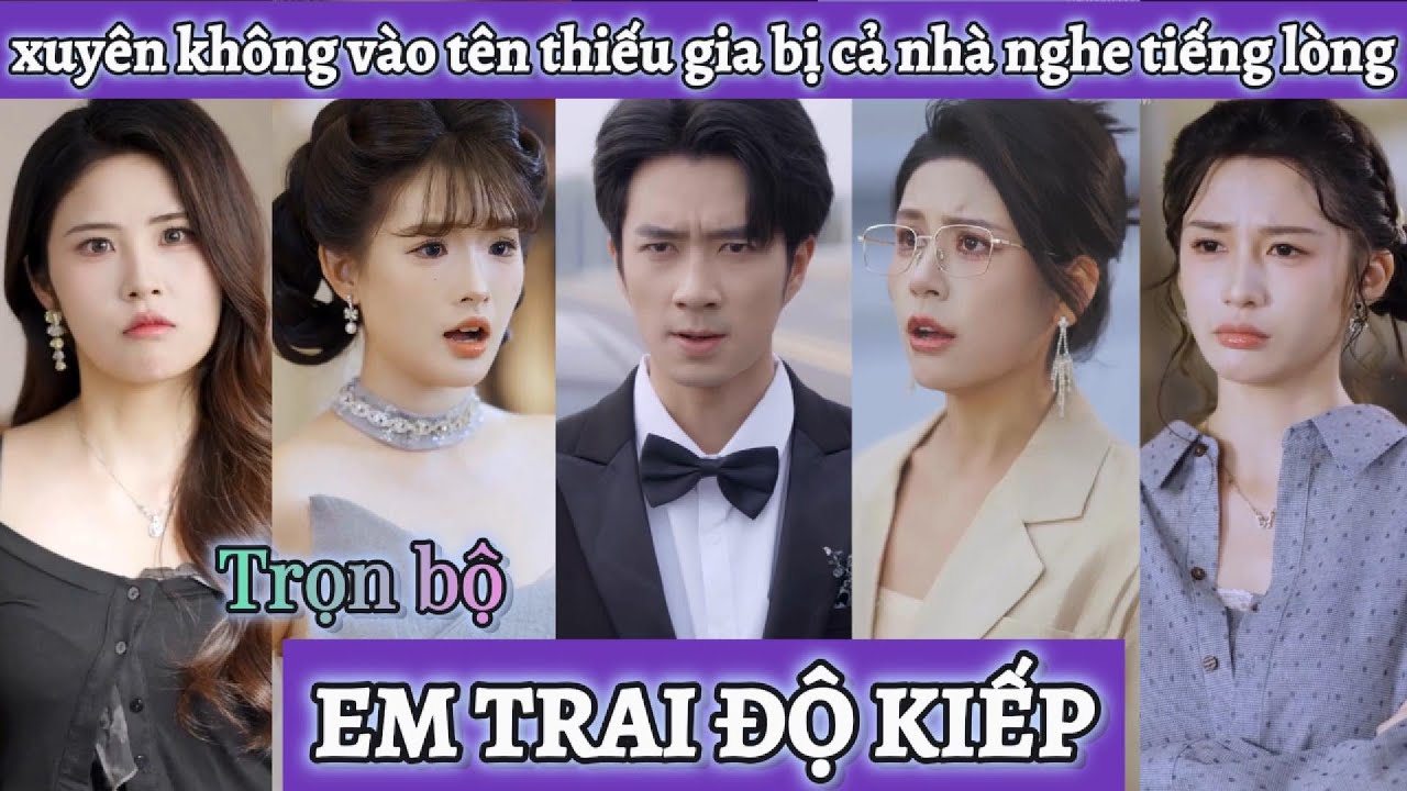 Độ kiếp xịt xuyên không vào thiếu gia bị cả nhà nghe được tiếng lòng, vạch mặt tên con nuôi tâm cơ