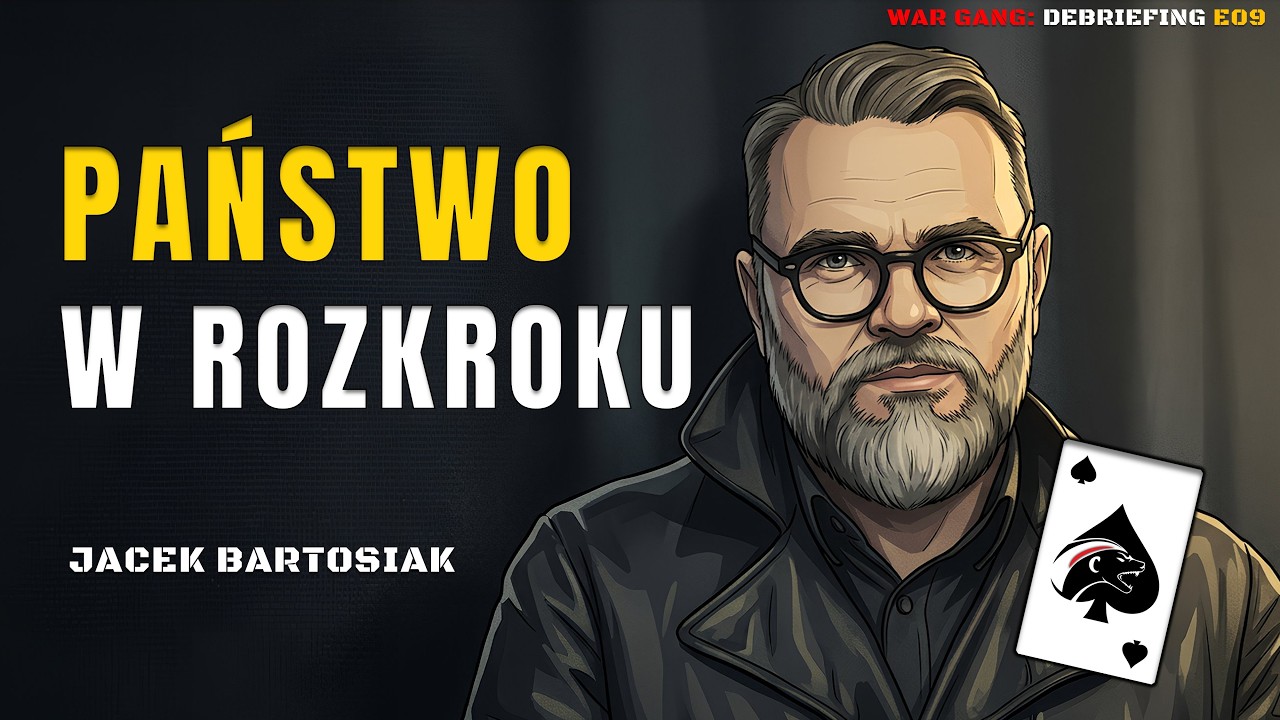 PAŃSTWO W ROZKROKU | Jacek Bartosiak – Wojsko Polskie, Rosja i scenariusz bez Ameryki