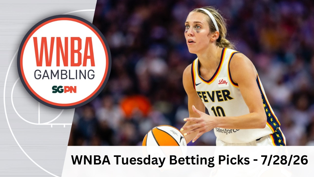 WNBA Tuesday Betting Picks &ndash; 7/28/26 | WNBA Bets, Player Props and Predictions