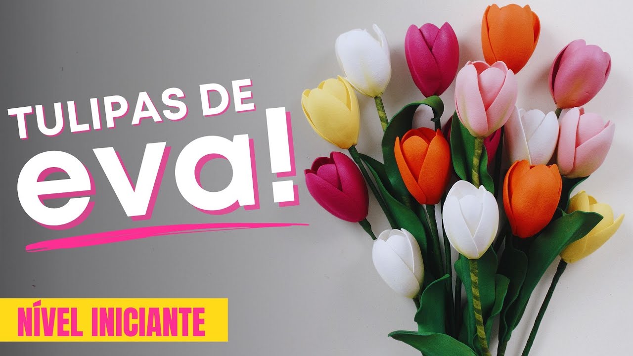 TUTORIAL I TULIPAS DE EVA: NÍVEL INICIANTE