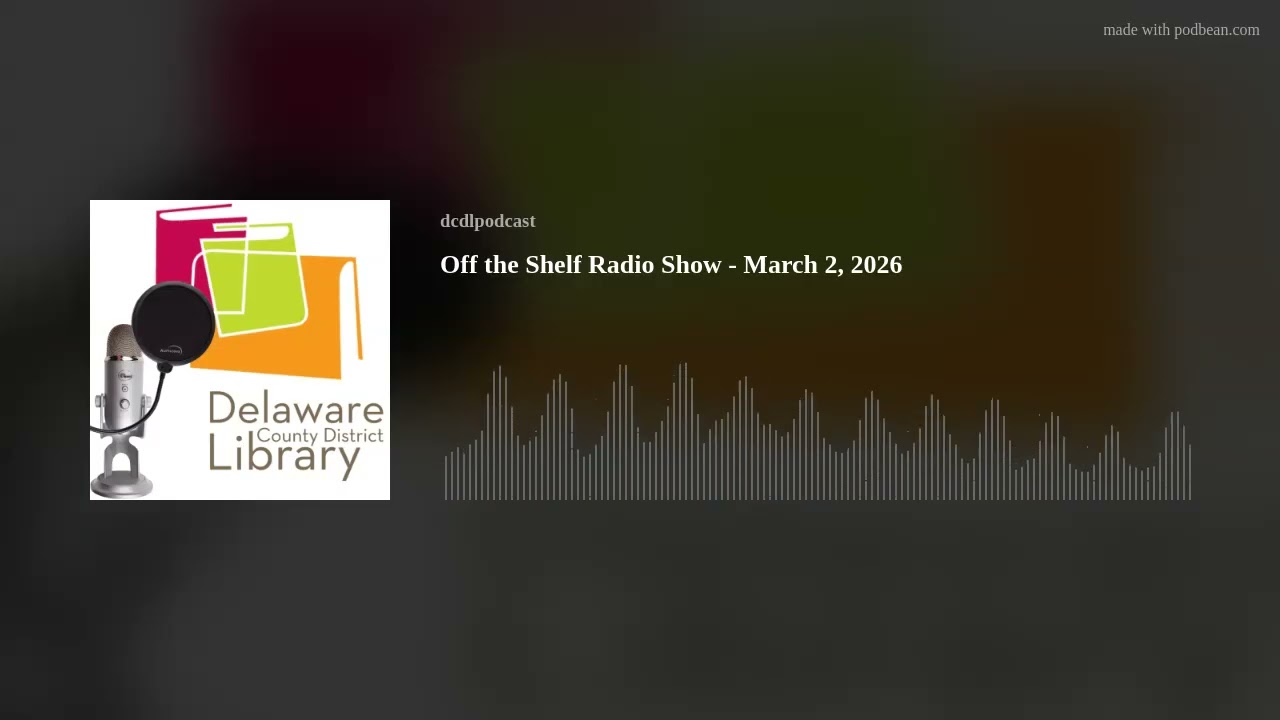 Off the Shelf Radio Show -  March 2, 2026