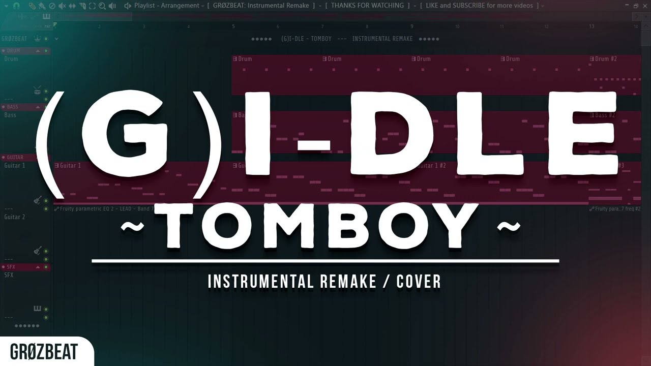 (G)I-DLE (여자)아이들) - TOMBOY   ---   Instrumental 🎸