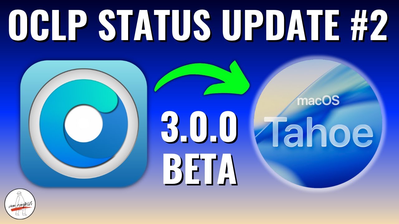 OCLP macOS Tahoe Beta Status Update PROGRESS!!! (3.0.0 Nightly)