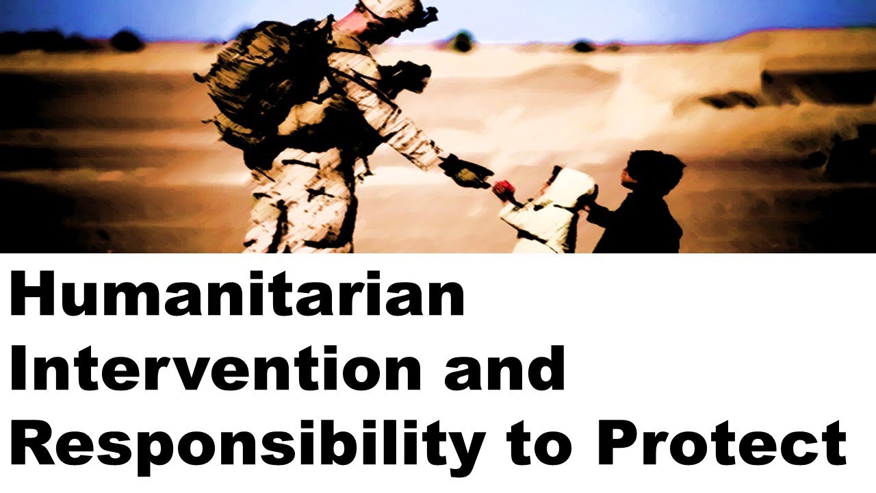 Humanitarian Intervention & Responsibility to Protect (R2P) - For UPSC Political Science & NET JRF.
