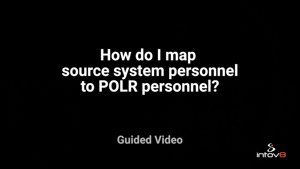 Intov8 How-to: How do I map source system personnel to POLR personnel
