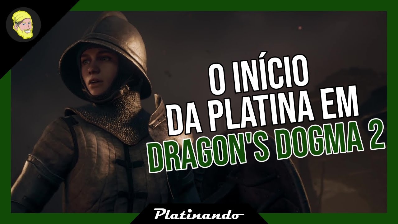 O INÍCIO DA PLATINA! - Dragon's Dogma 2 #1