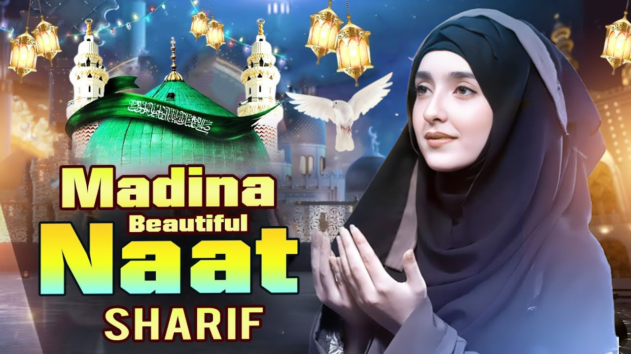 🕋☪️2025 Best Madina Naat Sharif ~ Most Beautiful Nonstop Naat Sharif ~ Top Islamic Naat ~ New Naat 