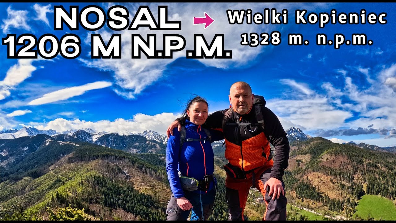 Nosal - Kopieniec (Przez Polanę Olczyską) Tatry na początek.