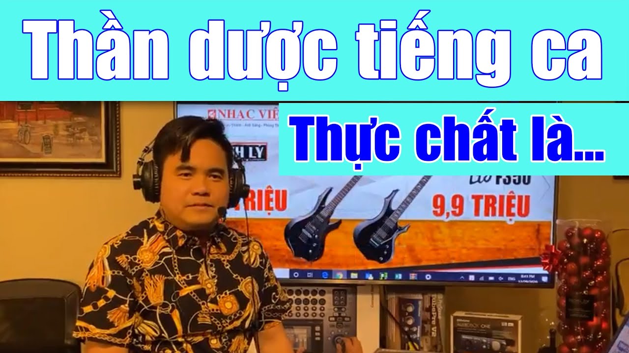 Thực chất của cái gọi là Thần dược tiếng ca!!! Bóc phốt nặng nha ...