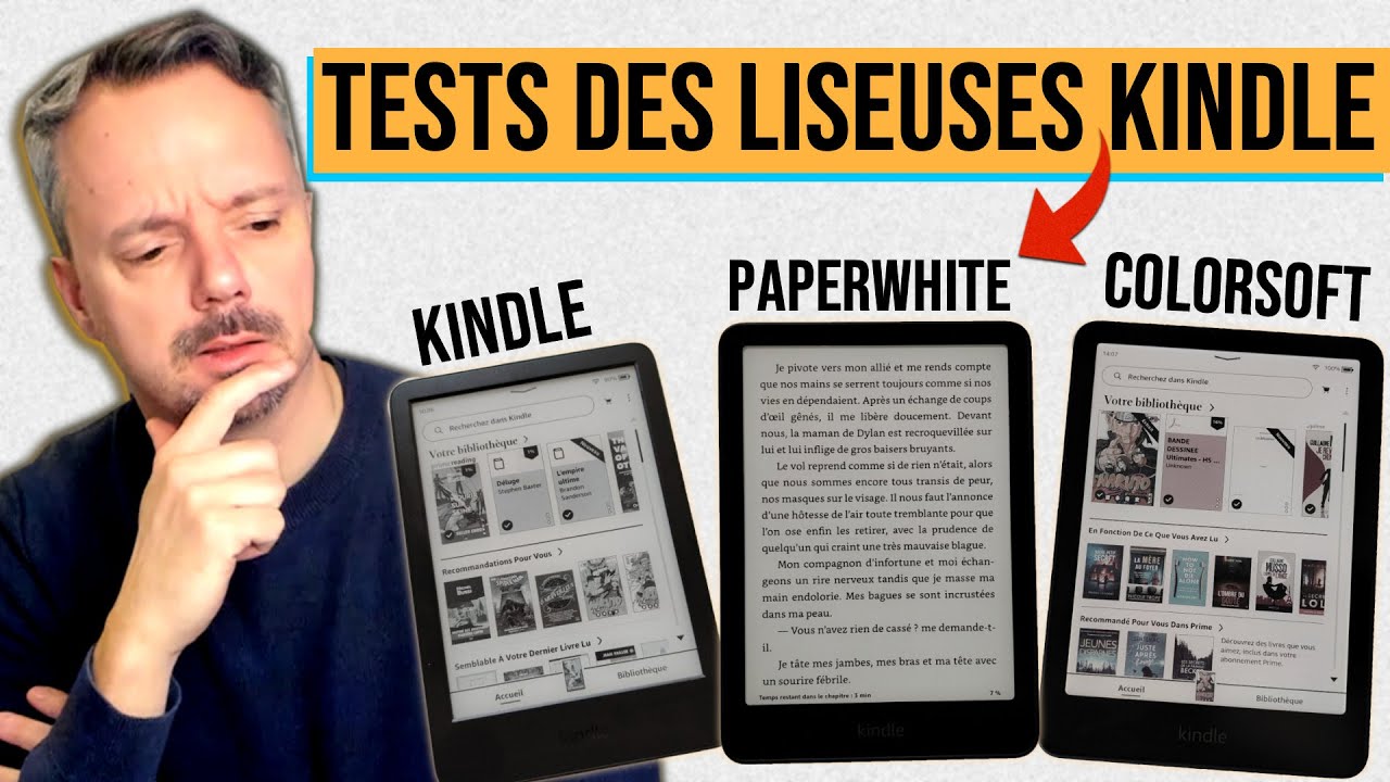 TESTS de Toutes les KINDLE 2026 (Kindle, Paperwhite, Colorsoft)