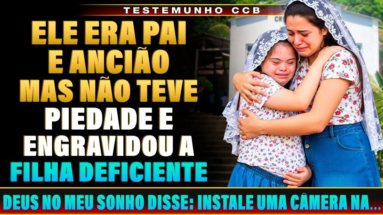 TESTEMUNHO CCB - O ANCIÃO QUE TODOS ADMIRAVAM NA IGREJA, MAS QUE ERA UM MONSTRO DENTRO DE CASA