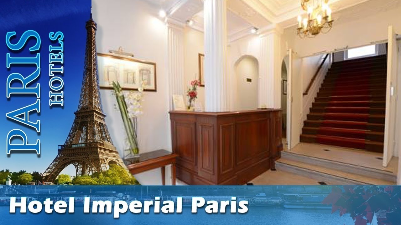 Hotel Imperial Paris - Paris Hotels, France