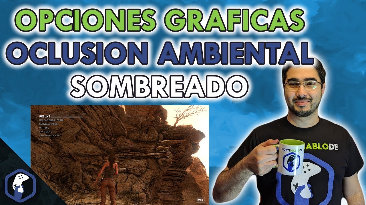 Opciones Graficas: Oclusion Ambiental y Sombreado