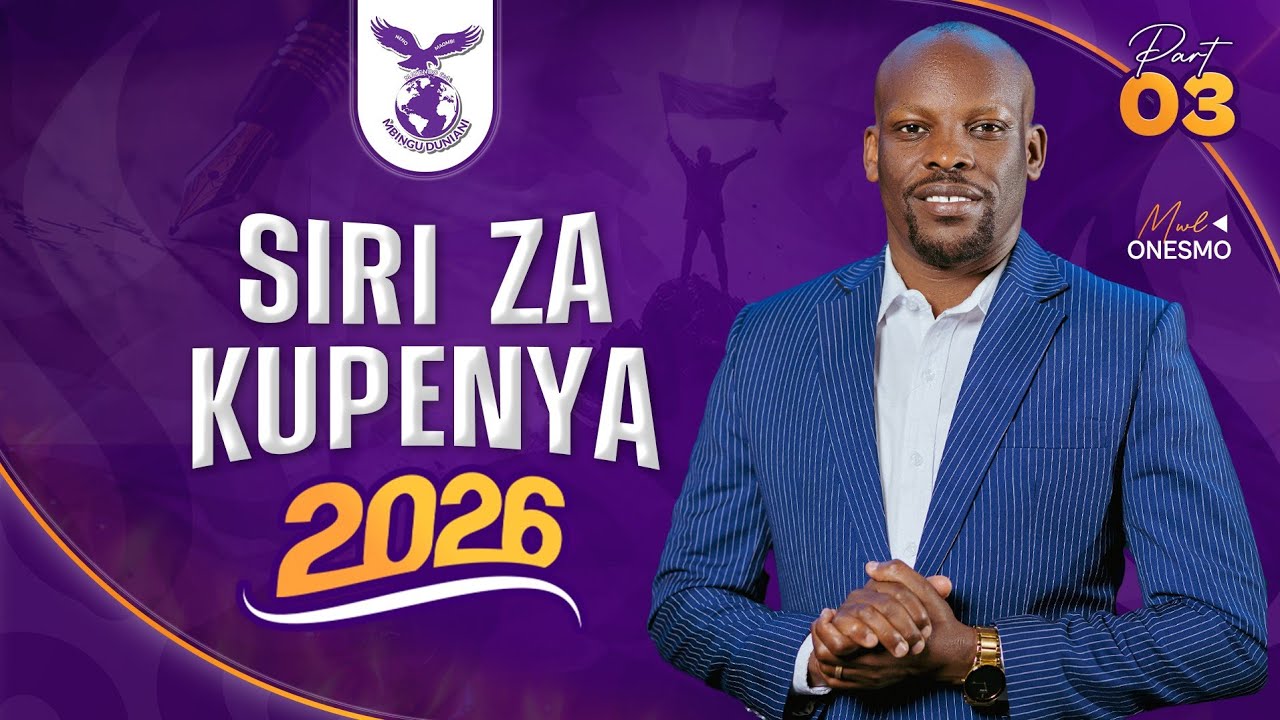 SIRI ZA KUPENYA 2026 (PART 03) | MWL ONESMO | 28 JANUARY 2026