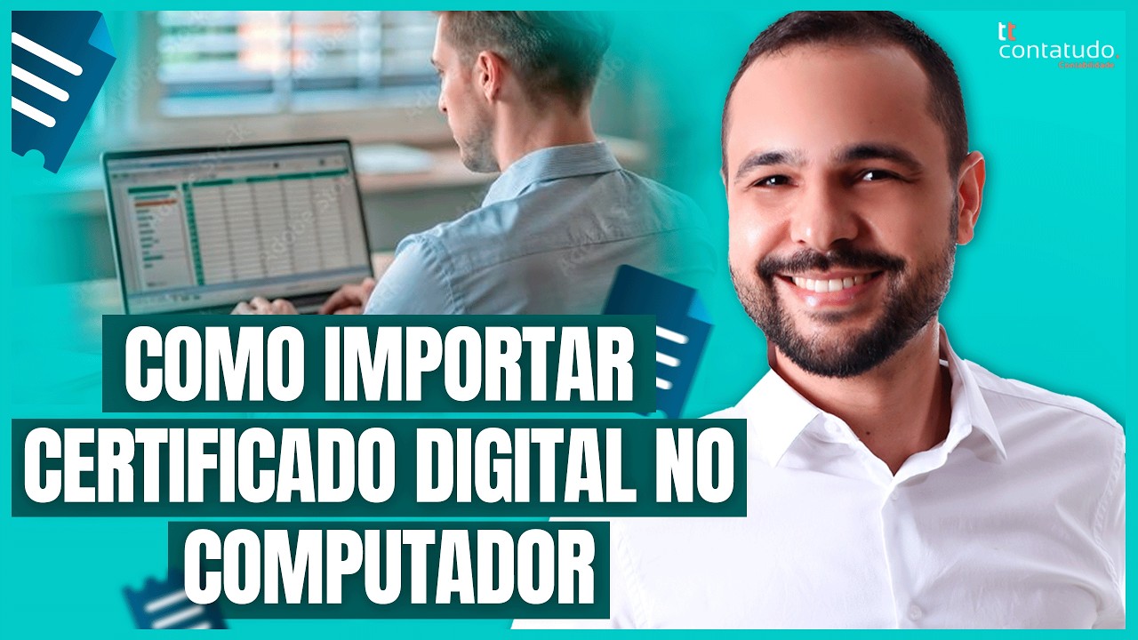 Como Importar Certificado Digital no Computador (Passo a Passo Atualizado)