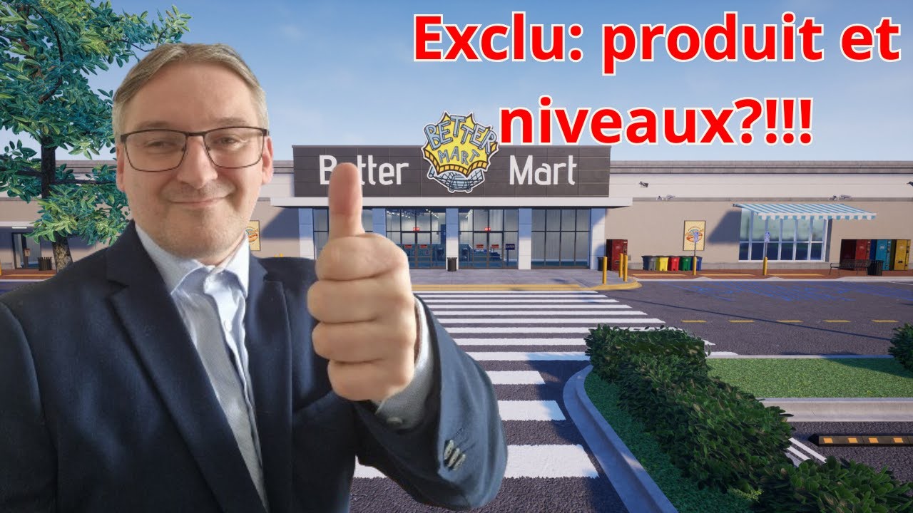 BETTER MART / PRODUIT/NIVEAUX /BUG?!!!