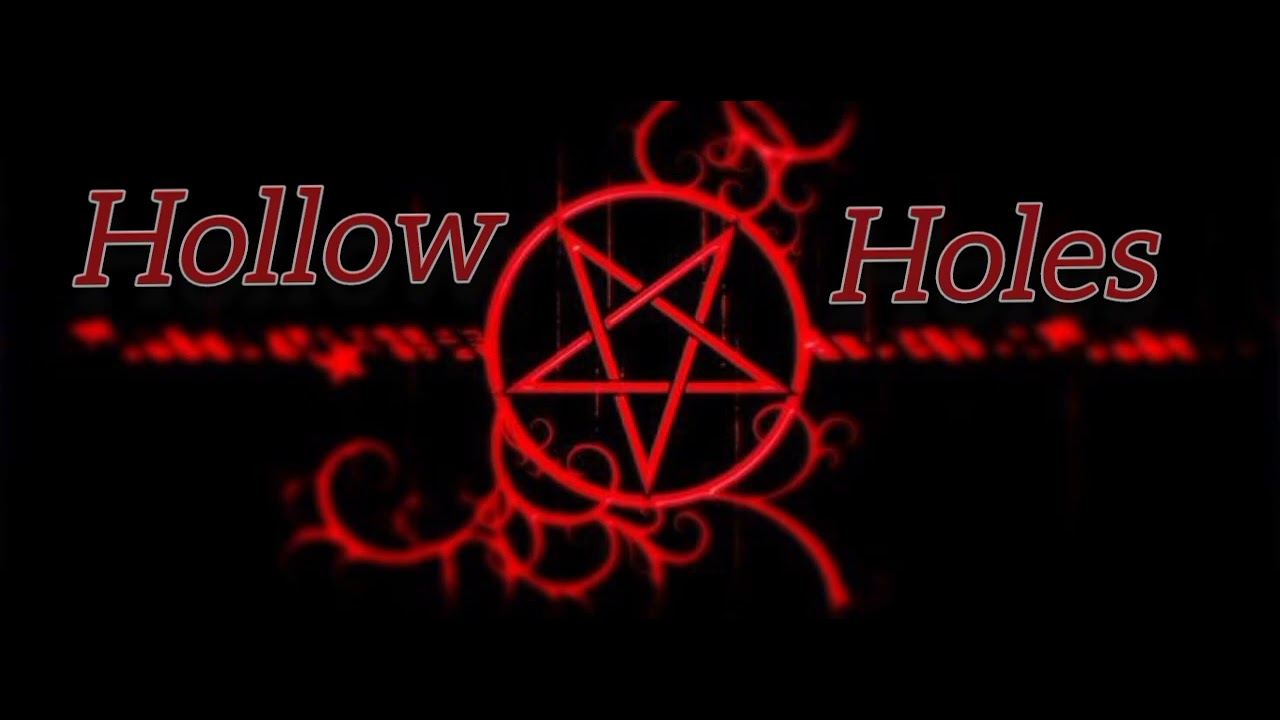 Hollow holes-Project Dehumanization (official) 