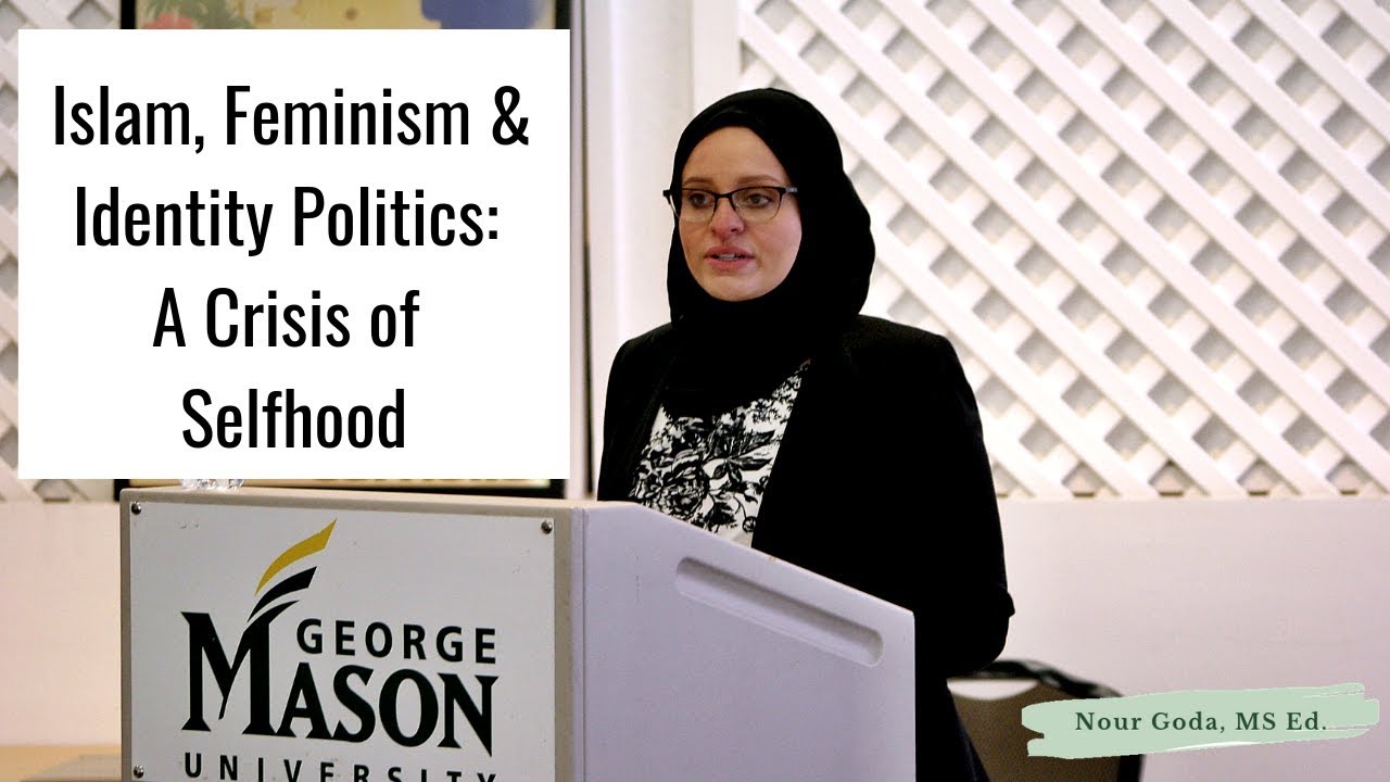 Islam, Feminism & Identity Politics