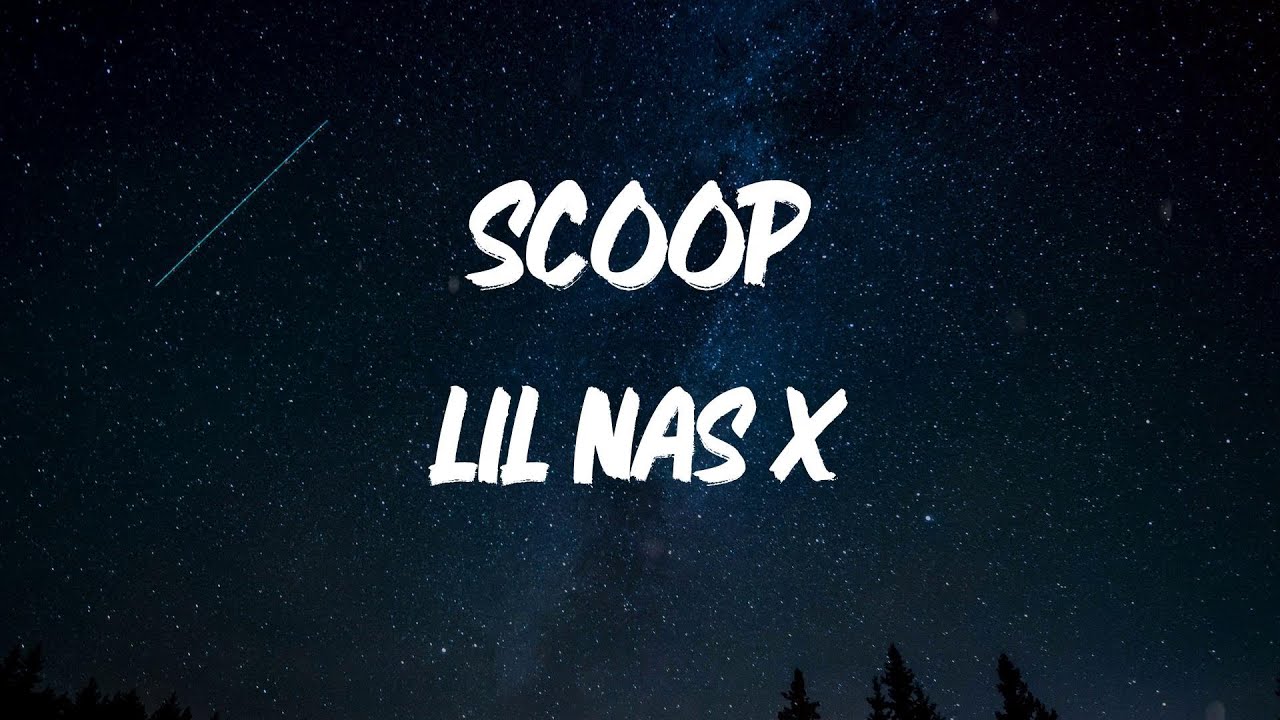 Lil Nas X - SCOOP (feat. Doja Cat) [Lyrics]
