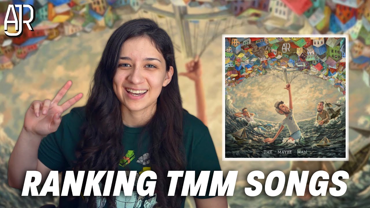 Ranking All The Maybe Man Songs (AJR)