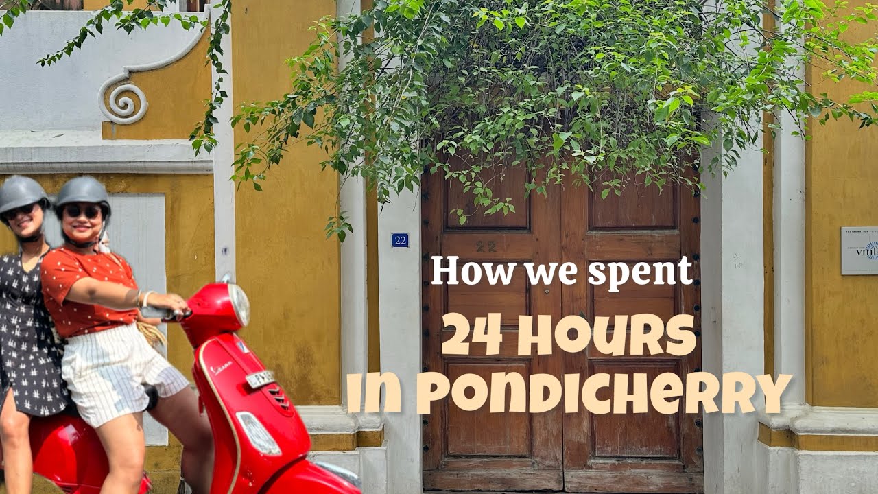 One Day in Pondicherry | What We Ate, Where We Went & How It Felt