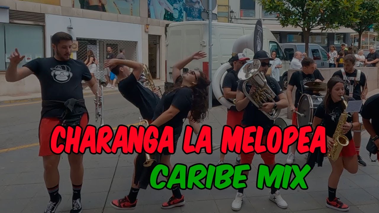 Charanga La Melopea - CARIBE MIX - #Candás2024