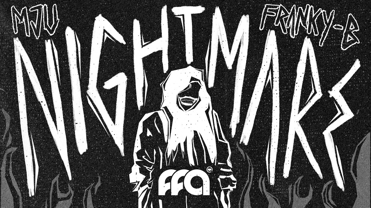 MJU & Franky-B - NIGHTMARE | Official Audio