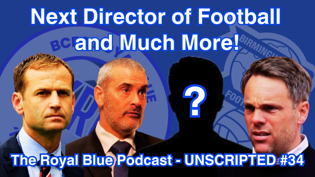 It's ALL CHANGE at Birmingham City! The Voice of the Tilton UNSCRIPTED #34: 2026/27 #522
