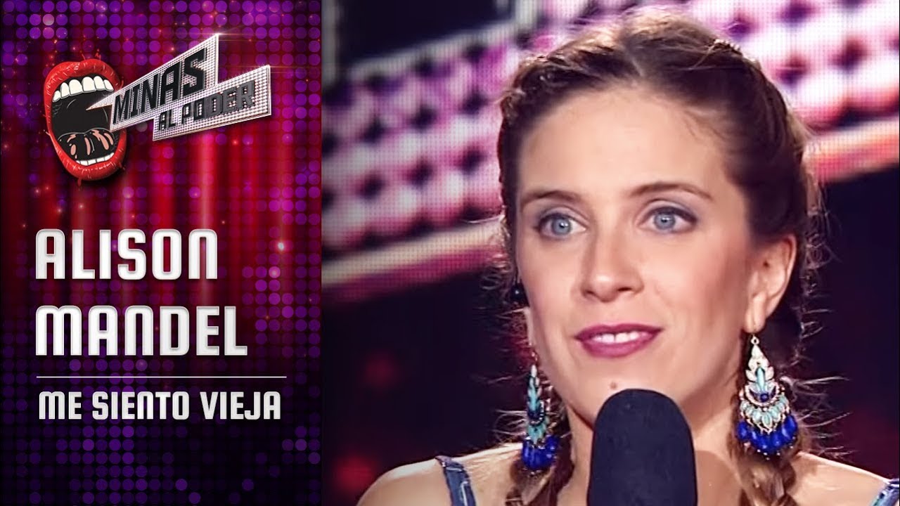 Alison Mandel sacó carcajadas con Me Siento Vieja - Minas al Poder