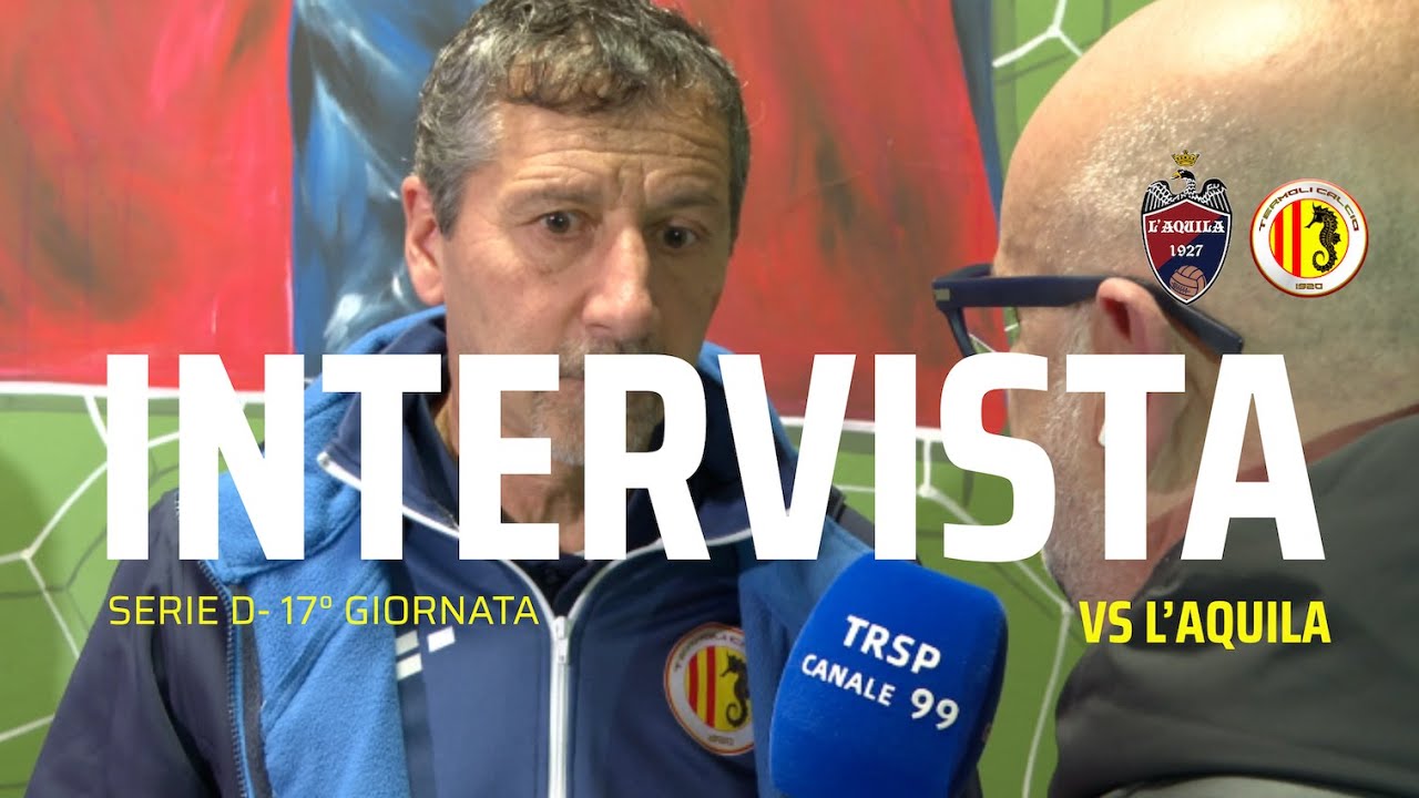 L'AQUILA-TERMOLI 1920 1-0 | INTERVISTA: mister Fulvio D'Adderio