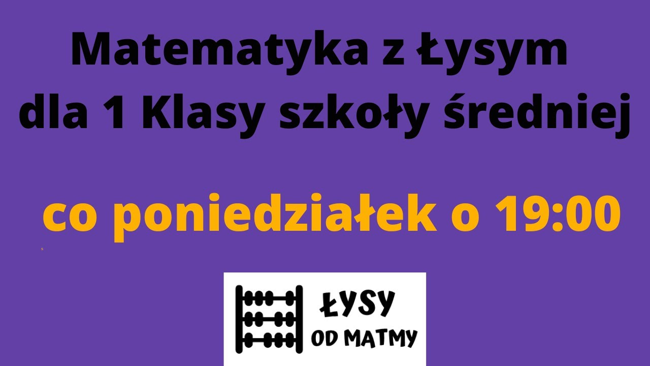 Live - 1 Klasa: Wyłączanie jednomianu przed nawias i mnożenie sum algebraicznych.  Łysy od Matmy