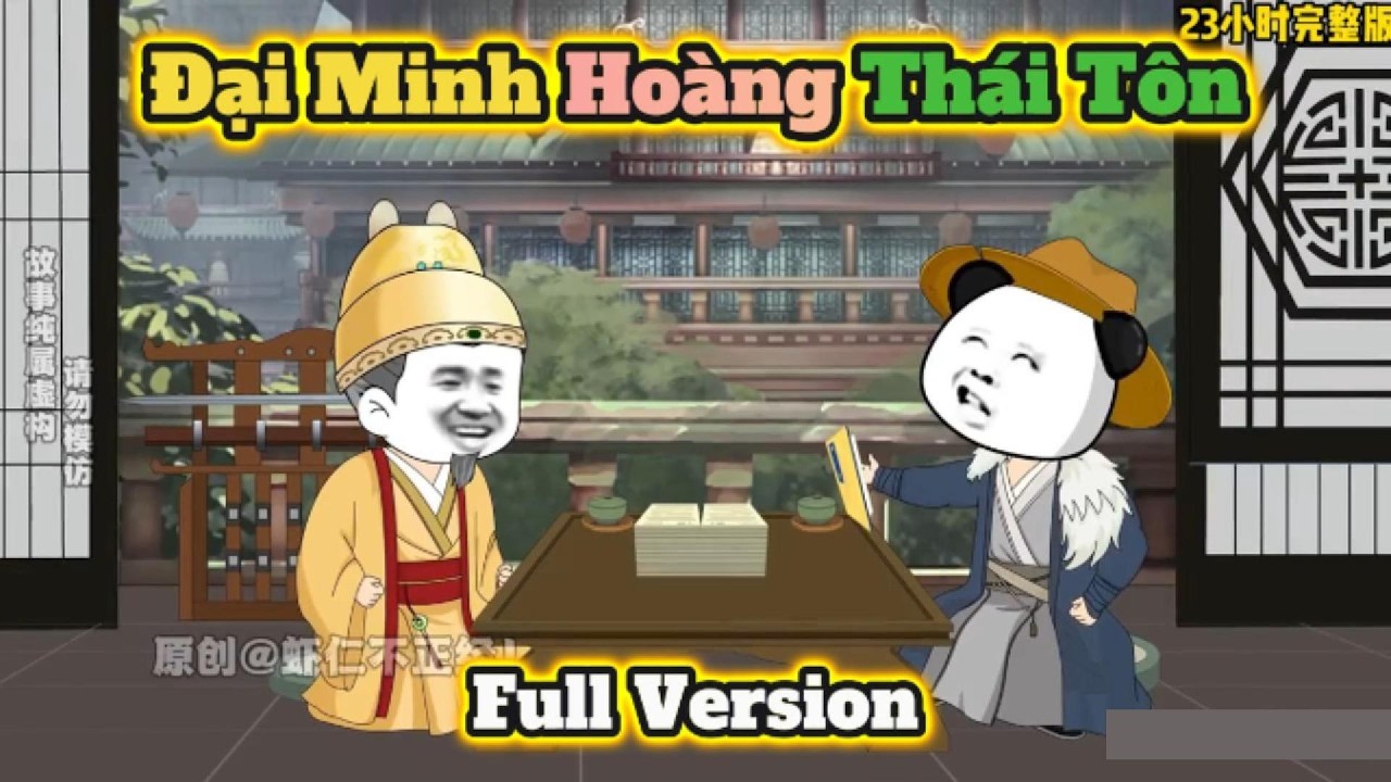 ( FULL VERSION) Đại Minh Ho&agrave;ng Th&aacute;i T&ocirc;n | H&agrave; Nh&acirc;n Cartoon