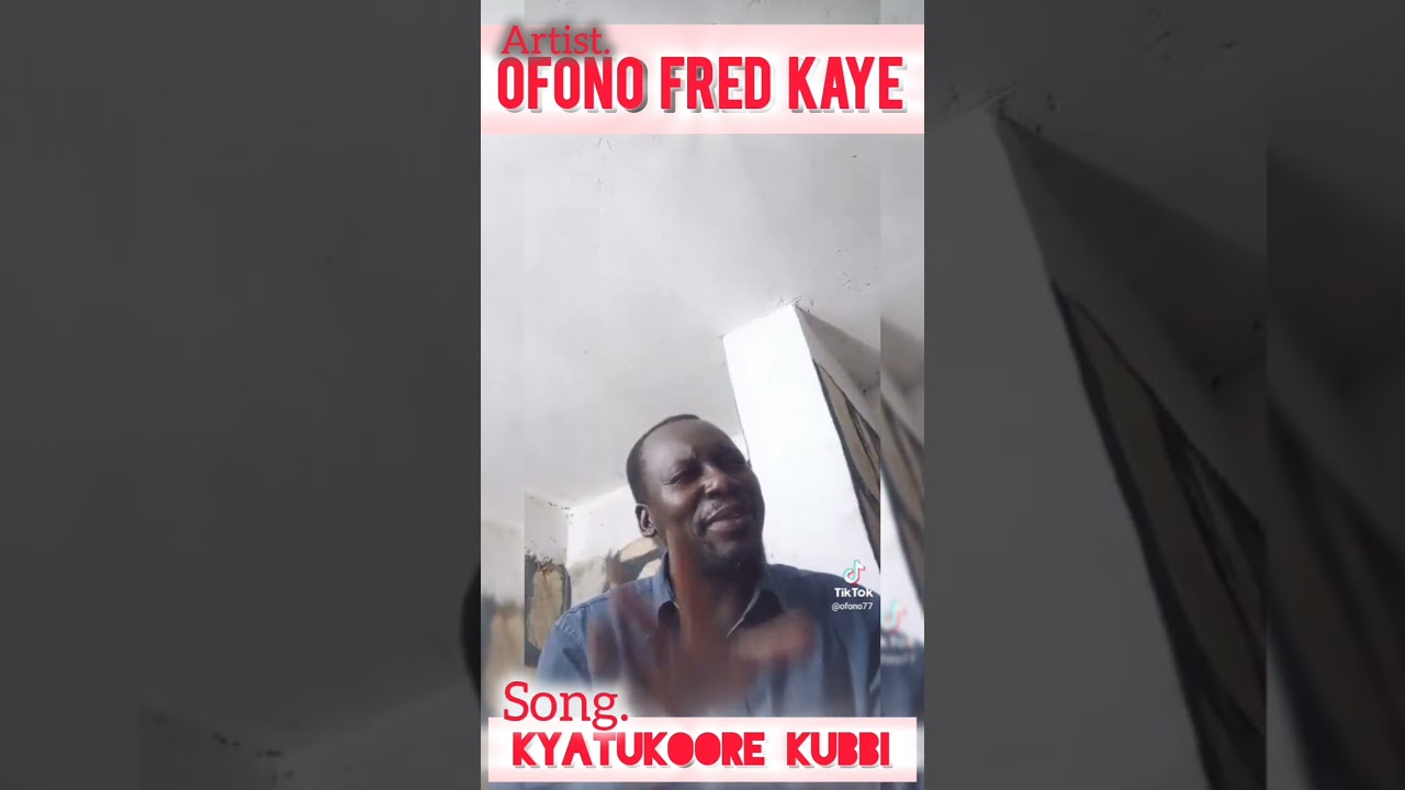 KYATUKOORE KUBBI __OFONO FRED KAYE( UGANDAN _BARUULI_MUSIC_#challenge_VIDEO_2025 ) UNOFFICIAL FILE💪