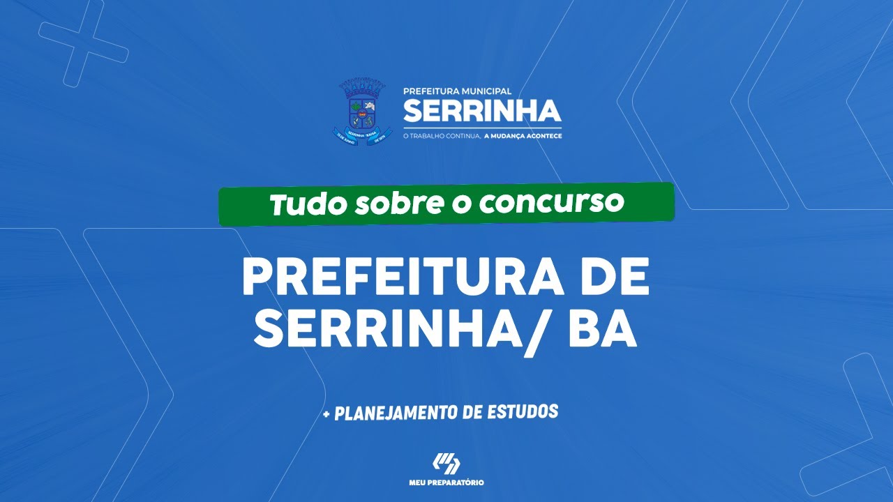 CONCURSO PREFEITURA DE SERRINHA/BA + PLANEJAMENTO DE ESTUDOS