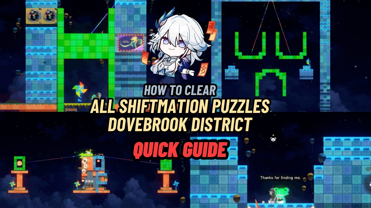All Shiftmation Puzzles &ndash; Quick Guide | Dovebrook District | Planarcadia | Honkai: Star Rail 4.0