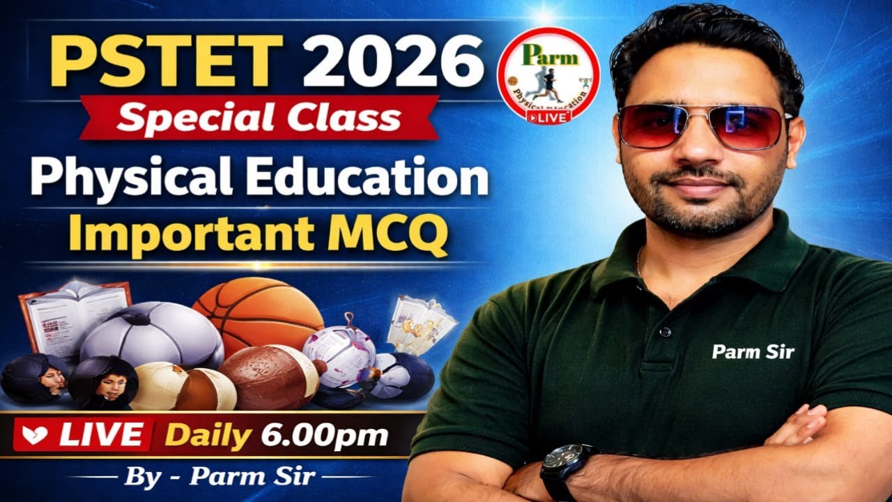 Live -# 4 /PSTET 2026 Physical Education | Master Cadre & 2000 PTI | Mixed MCQs | by Parm Sir