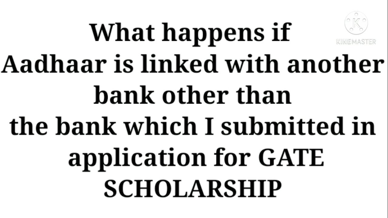 GATE stipend aadhaar linked with other bank