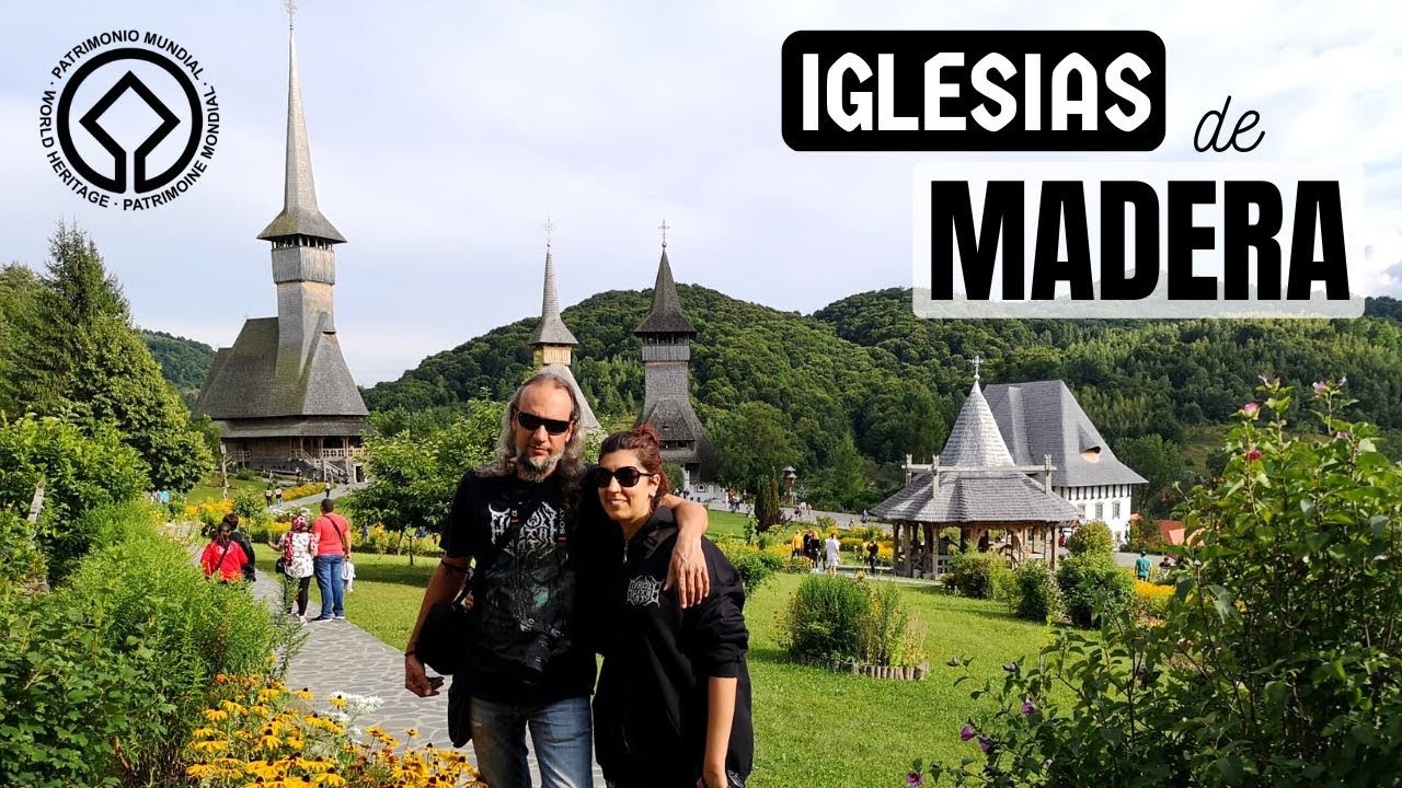 IGLESIAS de MADERA de MARAMURES ⛪🌻🌺 #17 RUMANÍA en AUTOCARAVANA