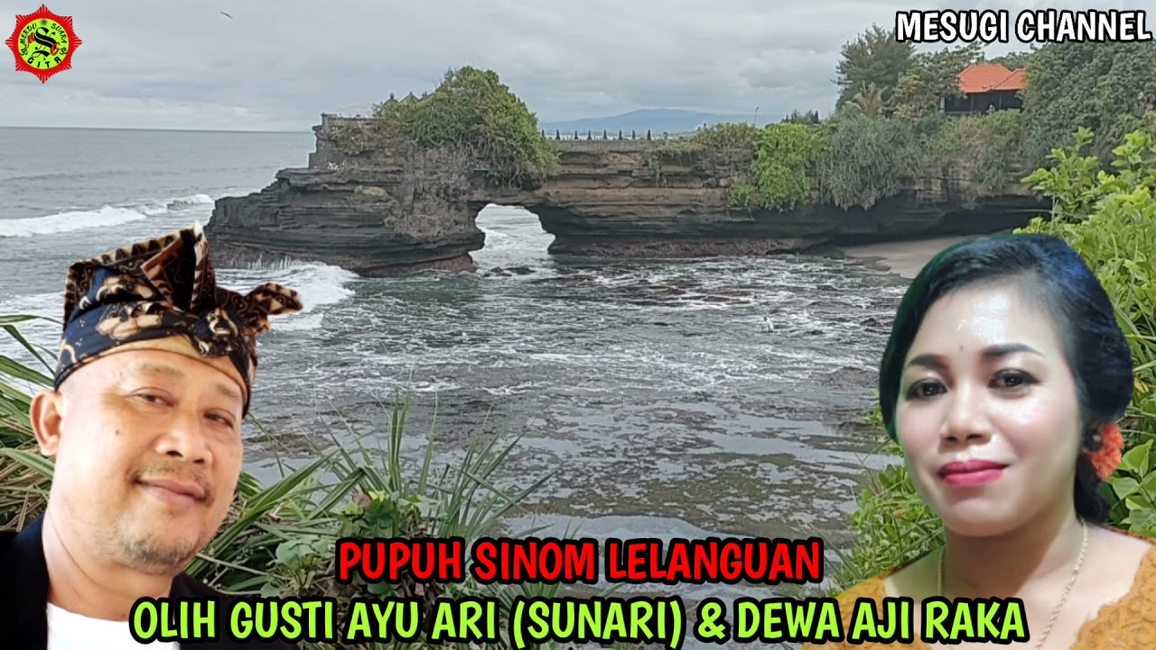 SINOM KELANGUAN (Pengaksama) olih Gusti Ayu Ari & Dewa Aji Raka #mesugichannel