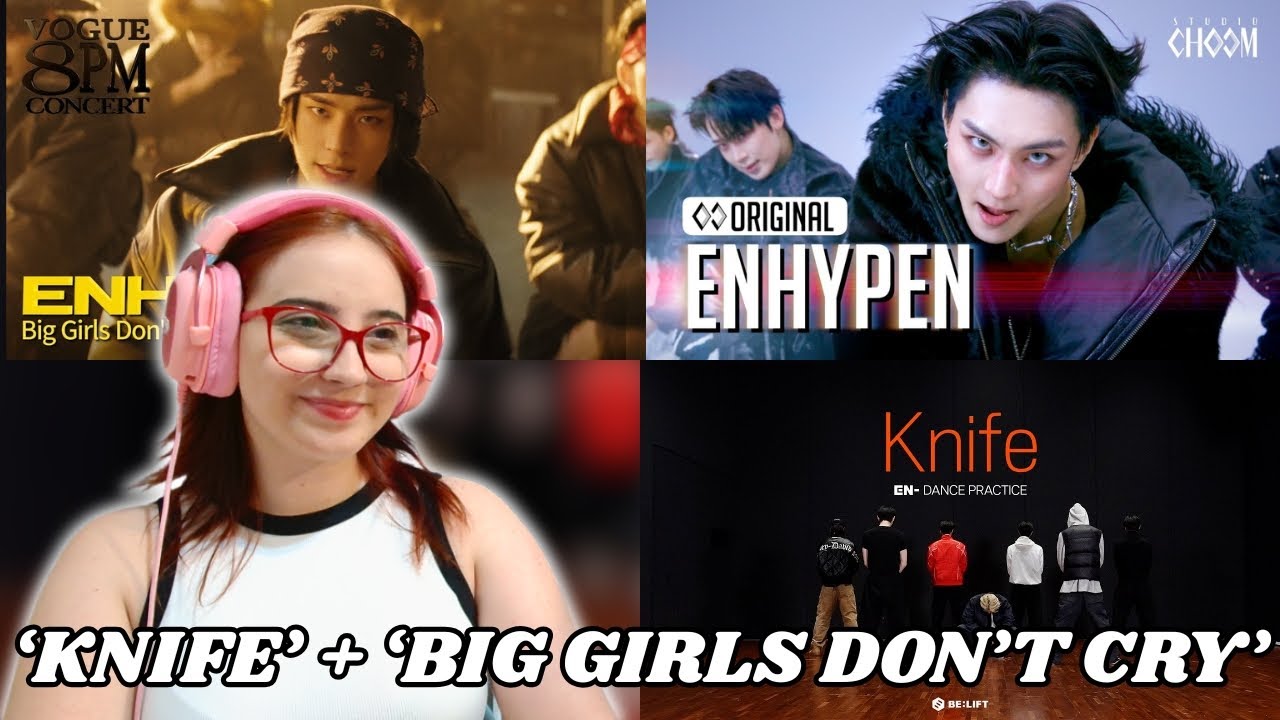 ENHYPEN | 'Knife' Dance Practice & Studio Choom + 'Big Girls Don't Cry' Performance | Reaction