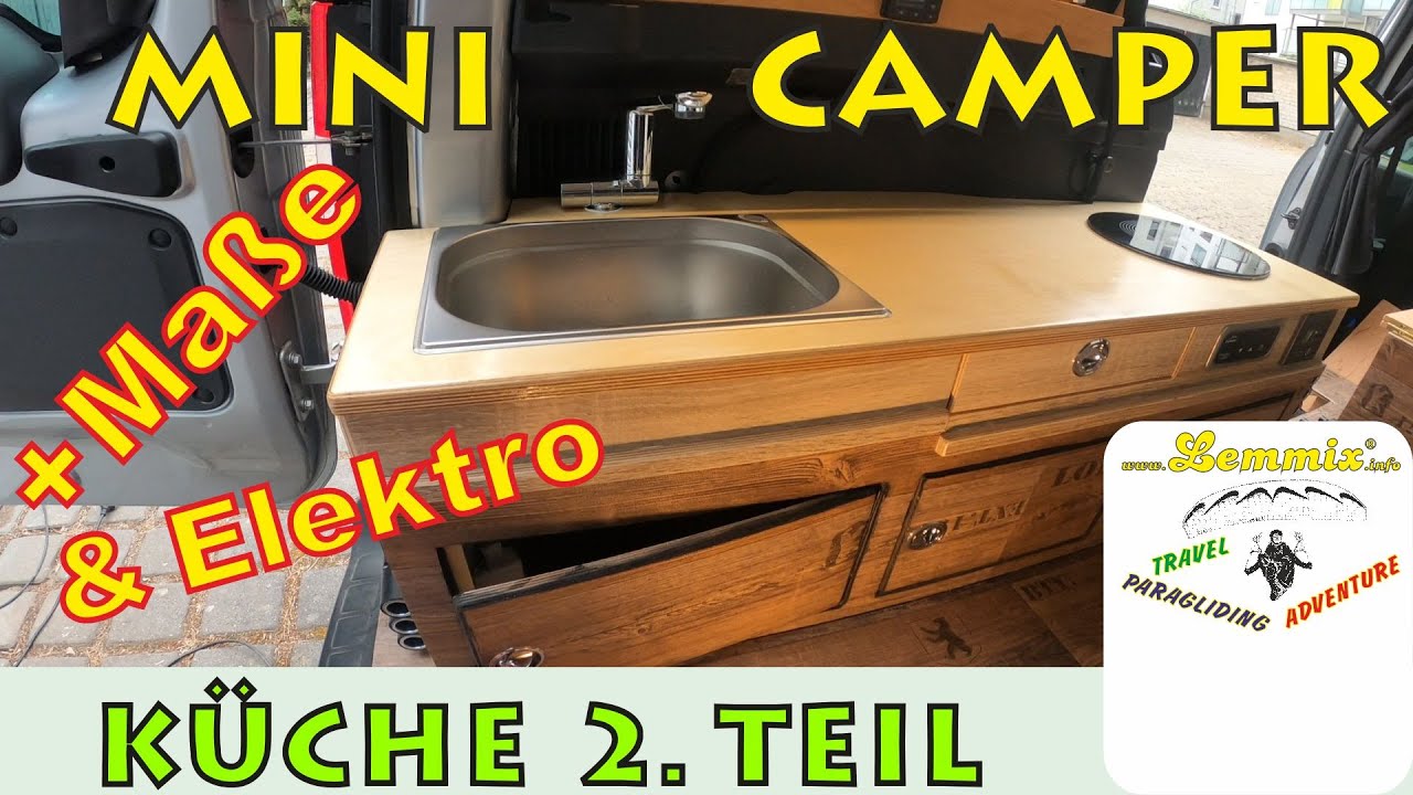 Küche 2.Teil für Minicamper selber bauen Tipps und Tricks Dokker Caddy Kangoo Vanlife Camper Lemmix