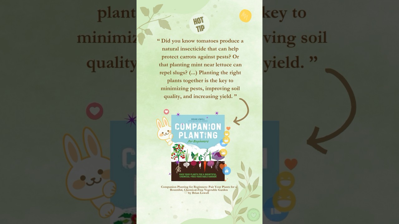 📖 Sneak Peek! Companion Planting for Beginners: Pair Your Plants... 🧑🏼‍🌾 by Brian Lowell
