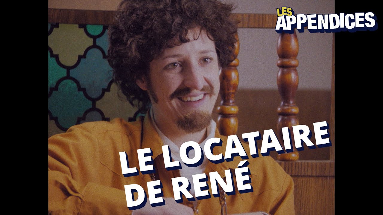 Le locataire de René