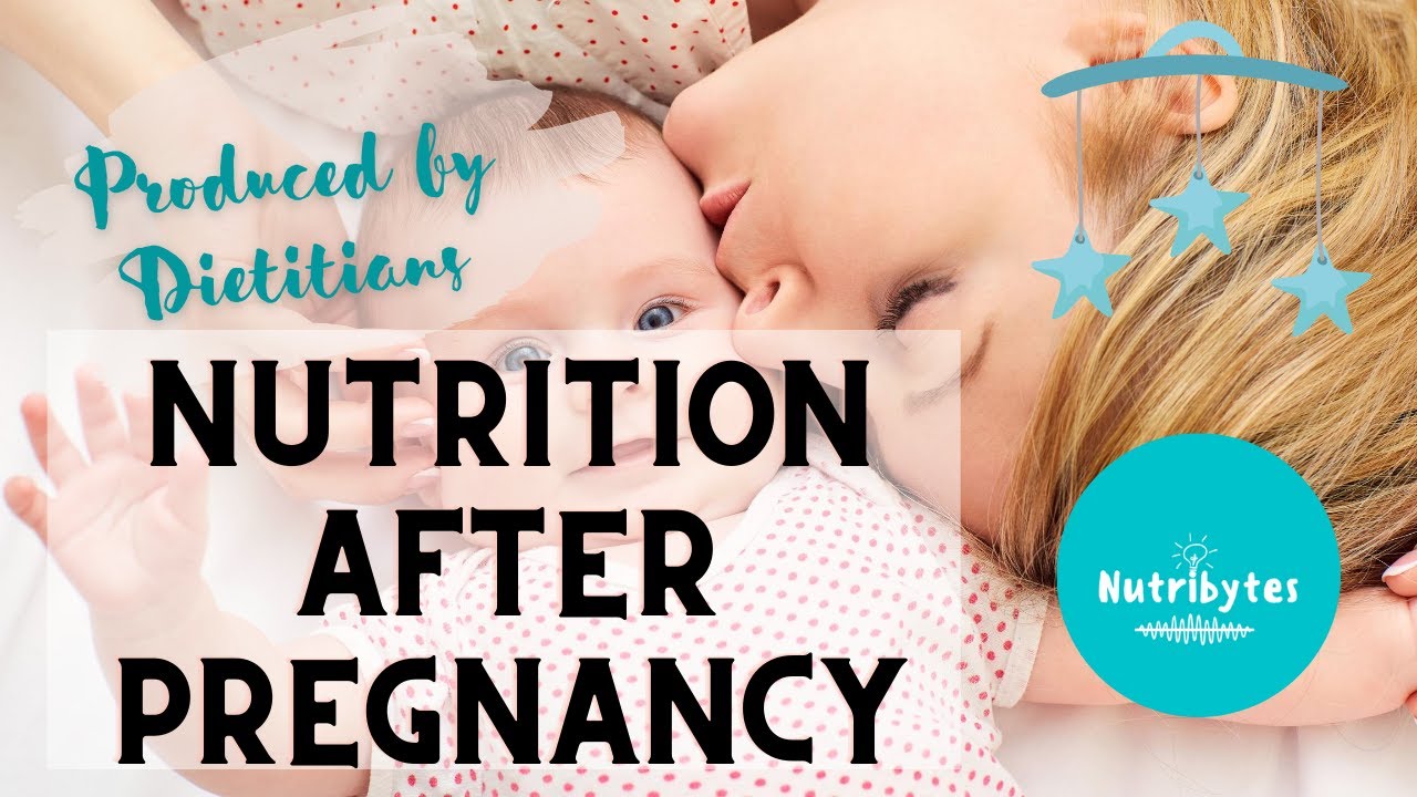 Nutrition after Pregnancy