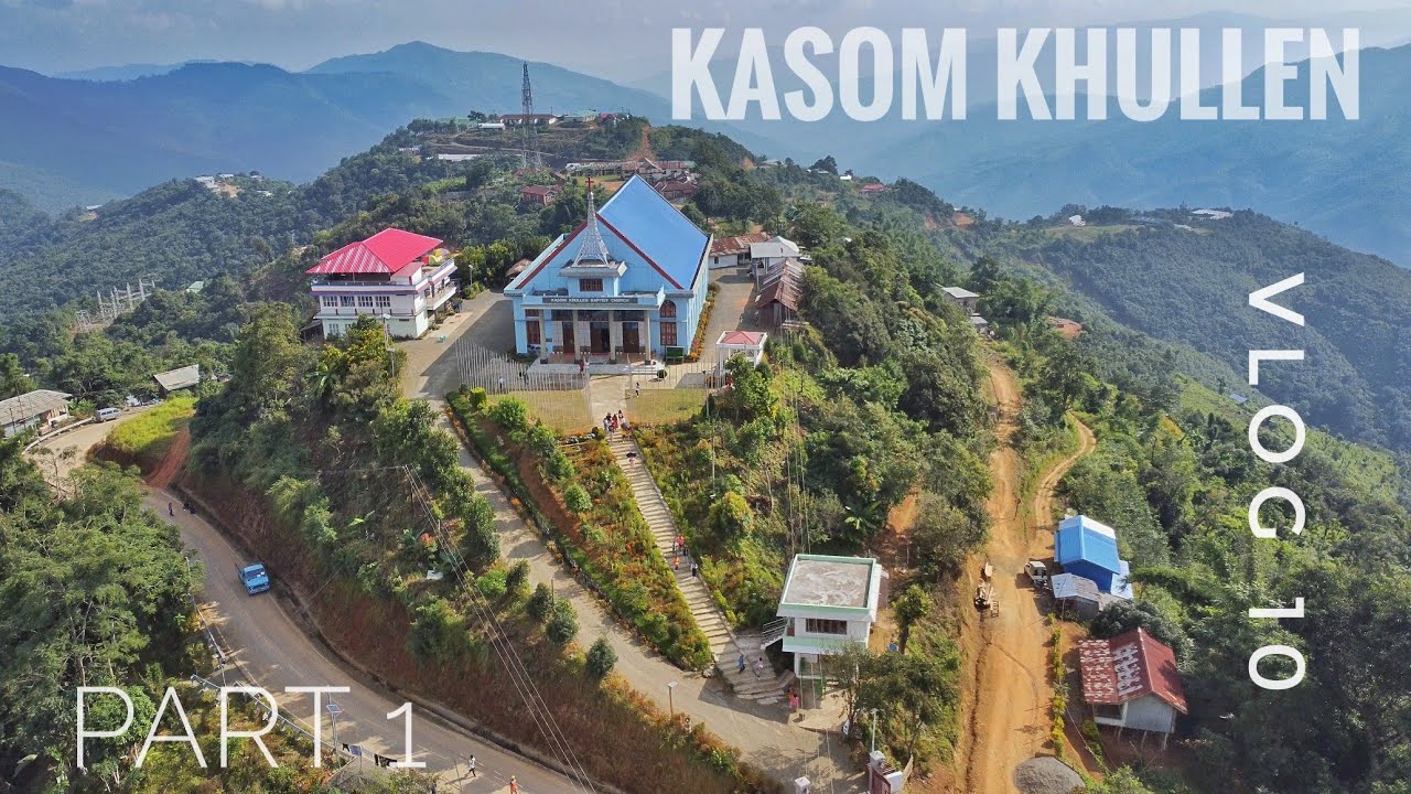 KASOM KHULLEN | KAMJONG DISTRICT | VLOG 10 | SYLVESTER K VLOGS | IMPHAL | MANIPUR |