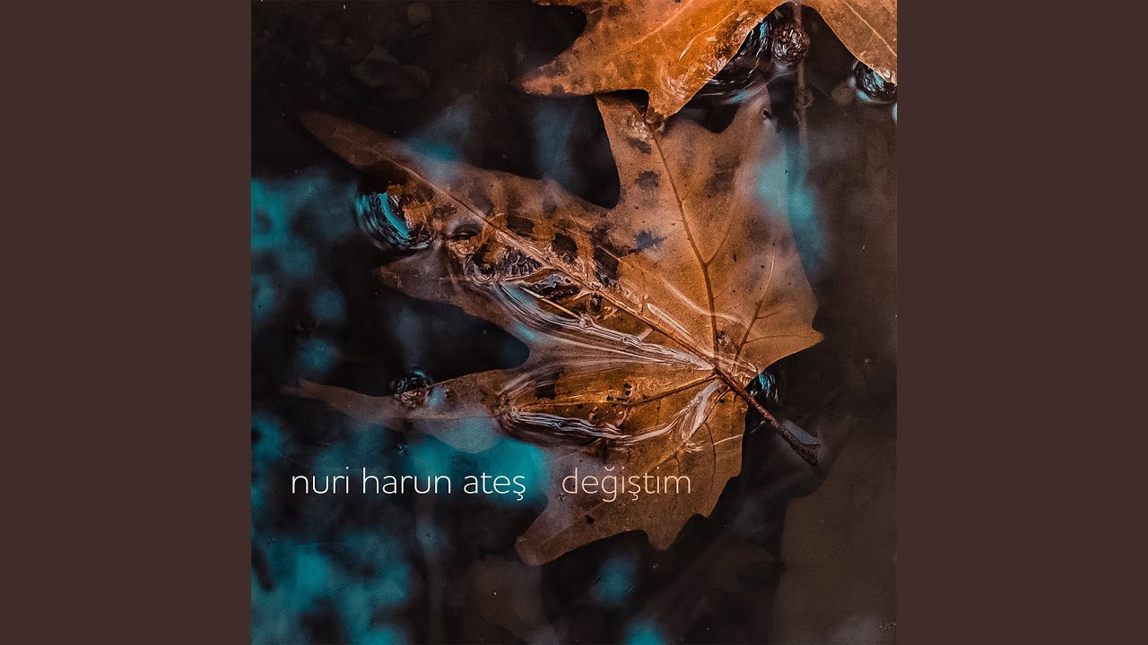 Değiştim