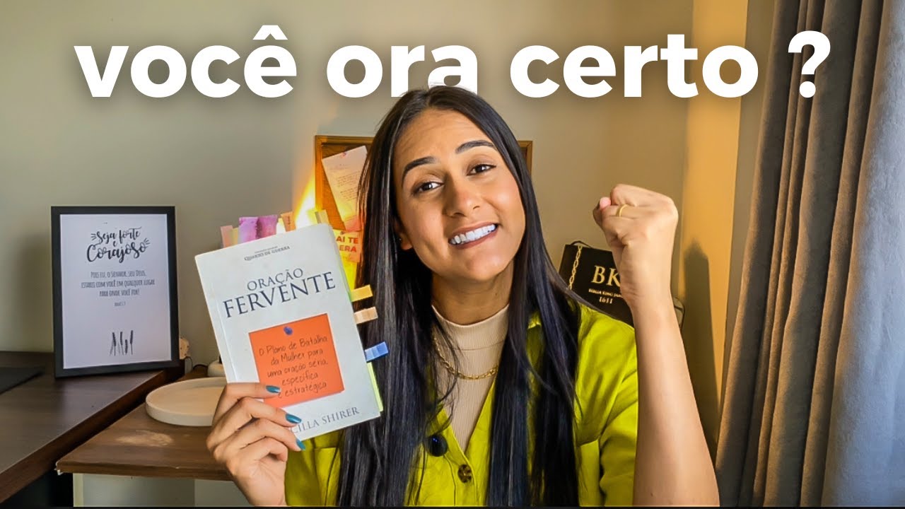 como ORAR do Jeito CERTO | Os Passos da Oração Fervente