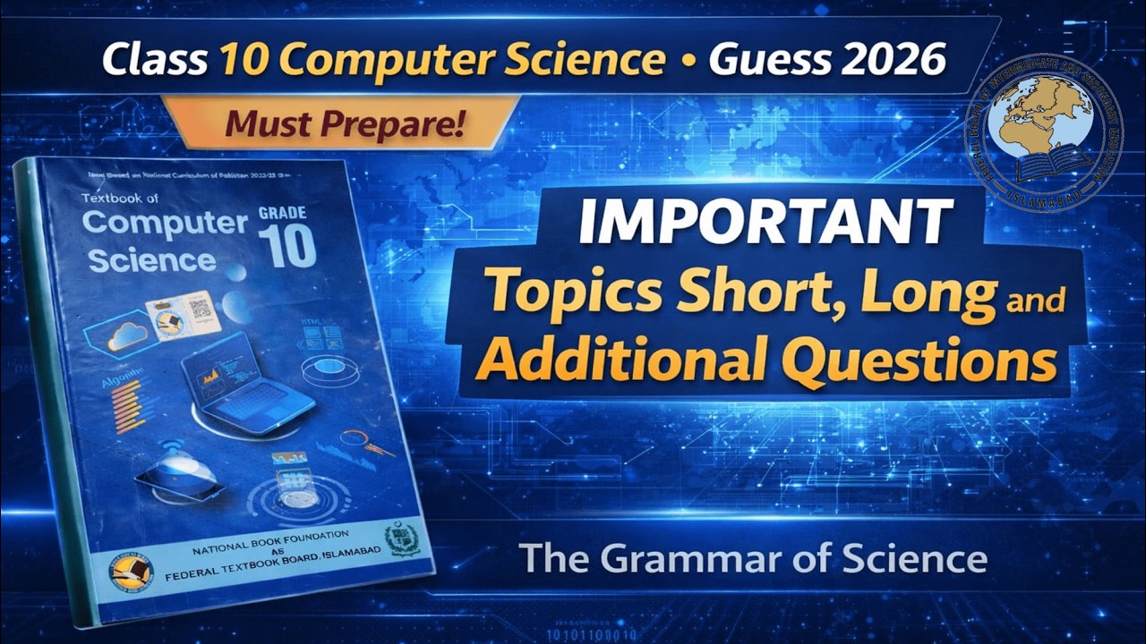 Class 10 Computer Science | Important Short, Long & Additional Questions | Final Exam 2026 Guess