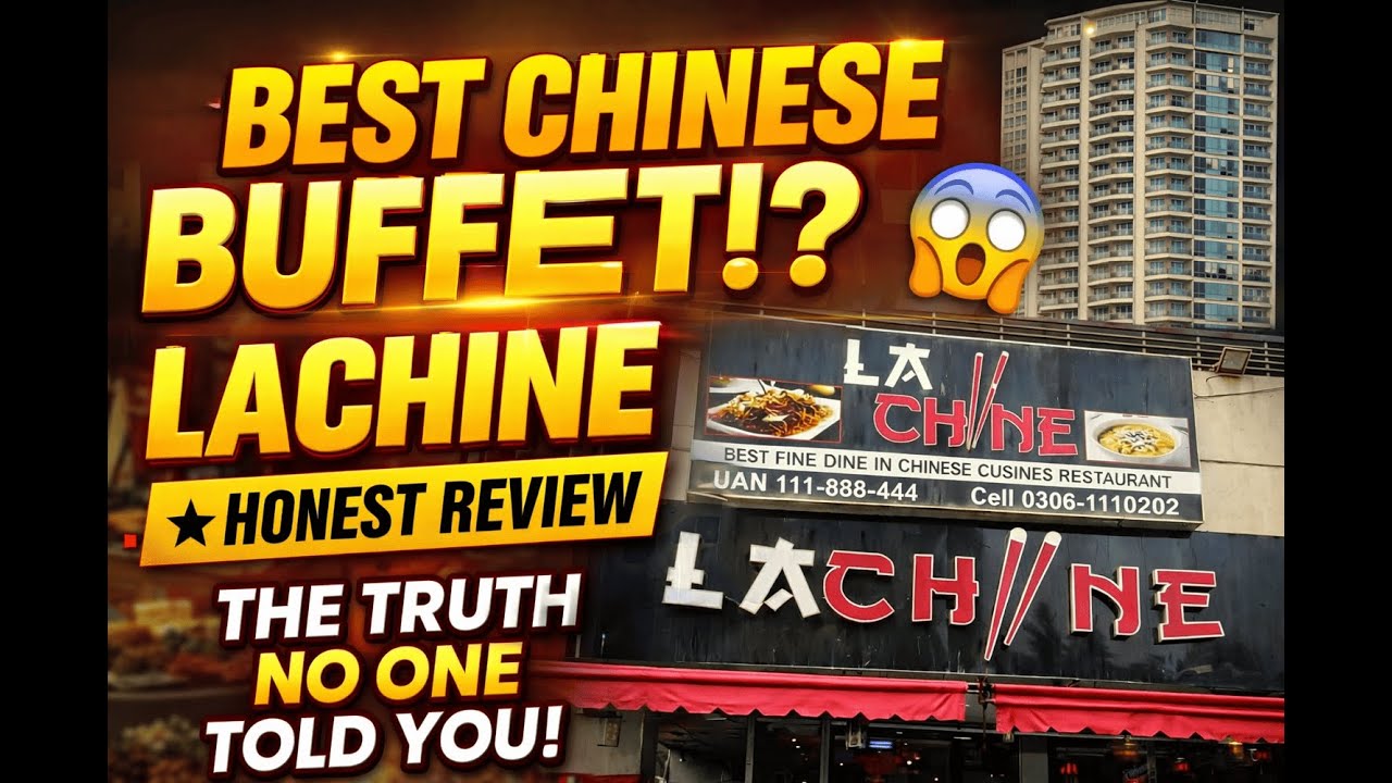 Best Chinese Buffet in Karachi? LACHINE | Honest Review | Food, Price & Truth